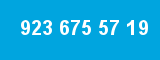 923 675 57 19 923 675 57 19